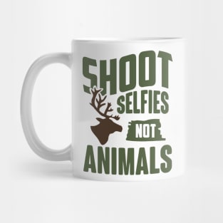 Shoot Selfies Not Animals Mug